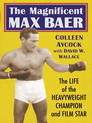 cover image of The Magnificent Max Baer